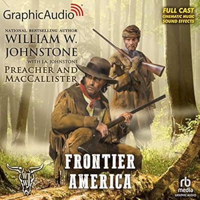Frontier America (Dramatized Adaptation)