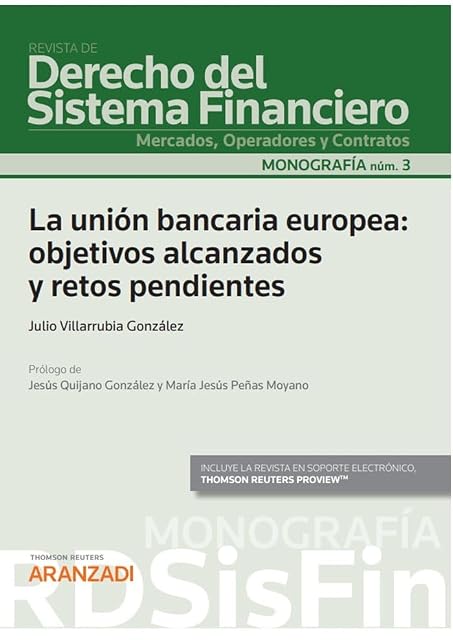 Portada de La unión bancaria europea: objetivos alcanzados y retos pendientes