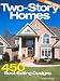 Two-Story Homes: 450 Best-Selling Designs