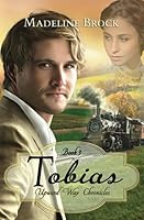 Tobias (Upward Way Chronicles) 0996897801 Book Cover