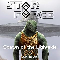 Star Force: Spawn of the Lightside cover art
