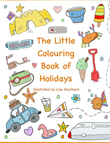 The Little Colouring Book of ... Holidays