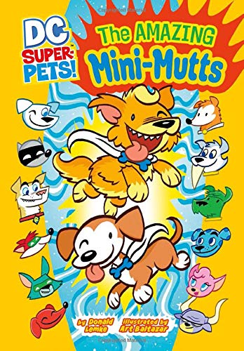 The Amazing Mini-Mutts (DC Super-Pets)