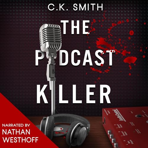 The Podcast Killer by C.K. Smith episode artwork