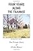 Four Years Along The Tilhance: The Private Diary of Elisha Manor