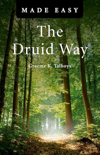 The Druid Way Made Easy (Made Easy (O Books))