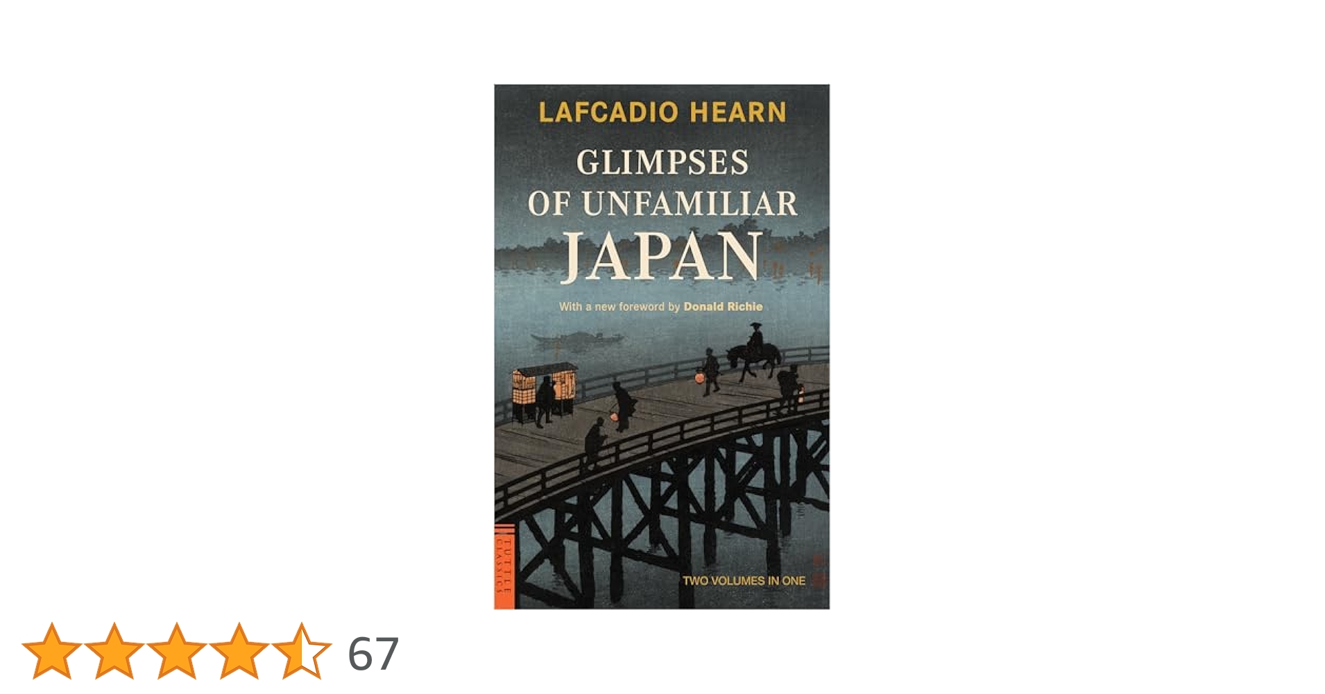 Ｇｌｉｍｐｓｅｓ　ｏｆ　ｕｎｆａｍｉｌｉａｒ　Ｊａｐａｎ   /タトル出版/ラフカディオ・ハ-ン（小泉八雲）（ペーパーバック） Amazon | Glimpses of Unfamiliar Japan | Hearn, Lafcadio