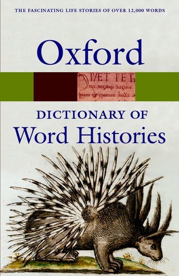 The Oxford Dictionary of Word Histories (Oxford Quick Reference)