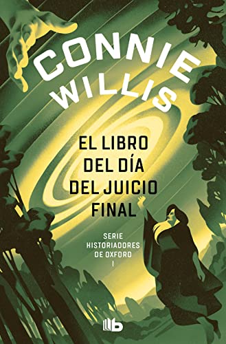 El libro del día del juicio final (Historiadores de Oxford 1) (Ficción)