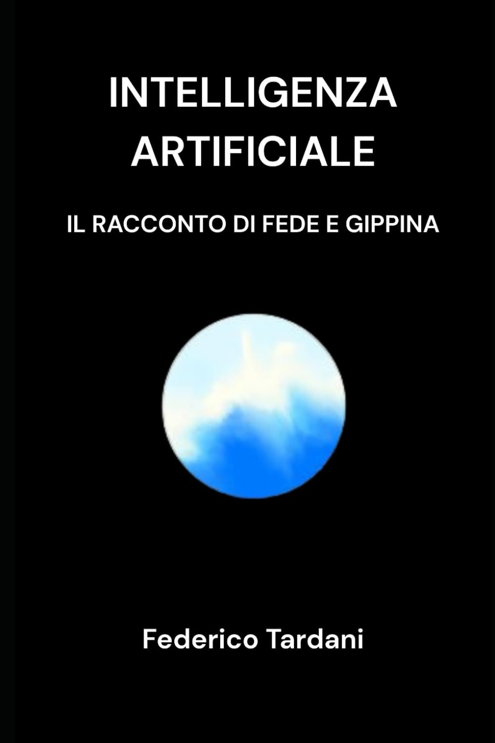 Intelligenza Artificiale: Il racconto di Fede e Gippina