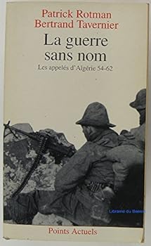 Paperback La Guerre sans nom les appelles d' algerie 54-62 [French] Book