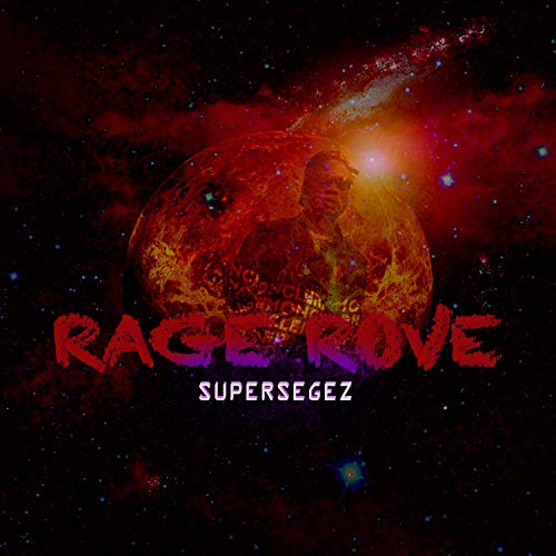 Rage Rove [Explicit]