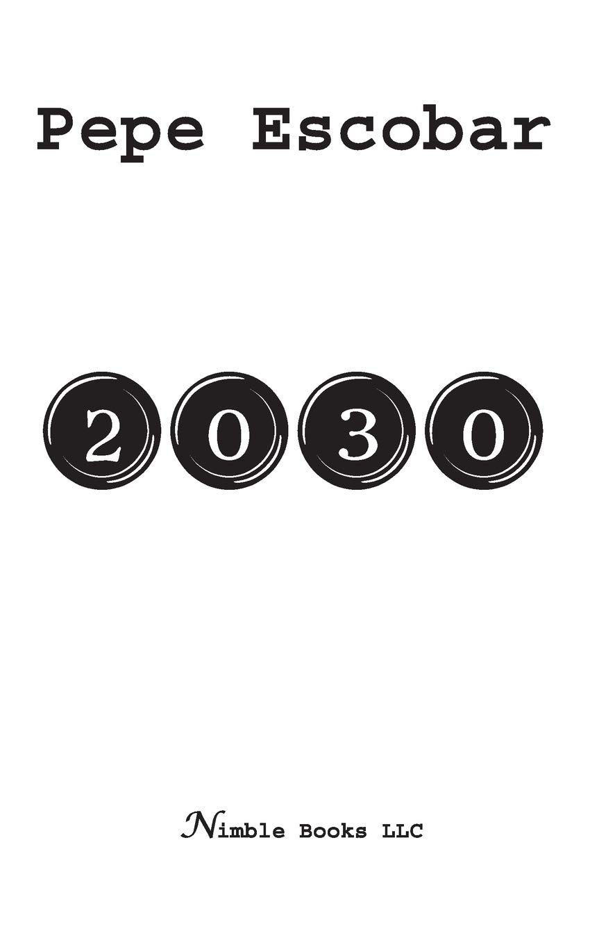 2030-Pepe Escobar