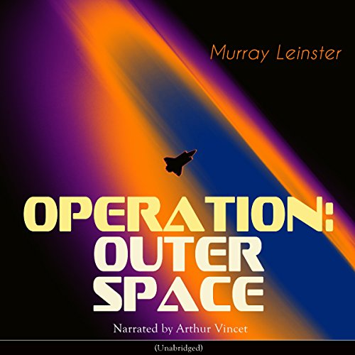 Operation Outer Space (Audible Audio Edition) Murray