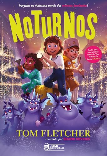 Noturnos – Mergulhe no misterioso mundo dos monstros barulhentos!: