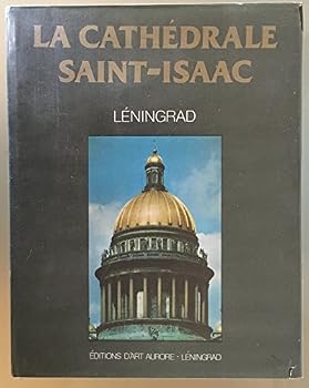 Hardcover La Cathedrale Saint-Isaac: Leningrad Book