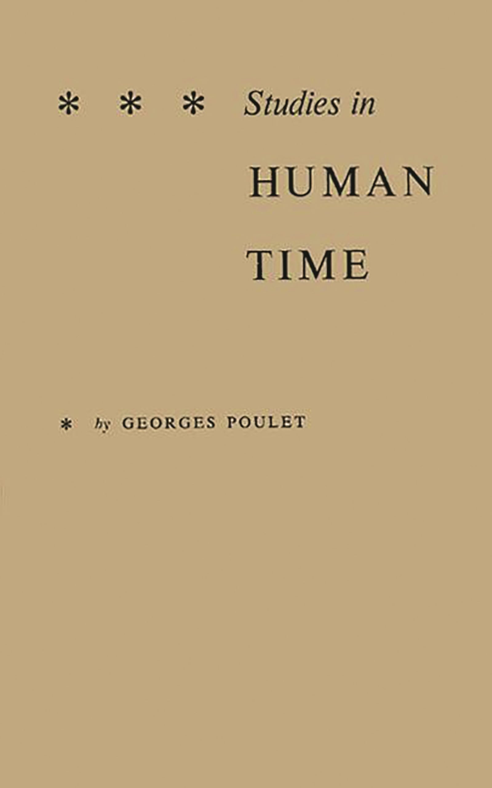 Studies in Human Time view 3