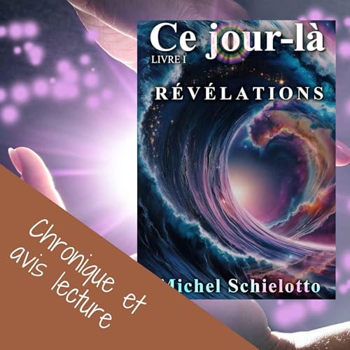 Ce jour-l&agrave; &ndash; Michel Schielotto