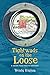 Tightwads on the Loose: A Seven Year Pacific Odyssey