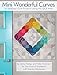Mini Wonderful Curves: 16 Seasonal Quilt Projects Using the QCR Mini (Landauer) Patterns for Wall Hangings, Runners, & Quilts; Cut Easy & Accurate Curves with Sew Kind of Wonderful's Quick Curve Ruler