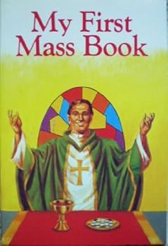 Paperback My First Mass Book (Little Angel (Regina Press)) Book