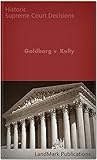  Goldberg v. Kelly 397 U.S. 254 (1970) (50 Most Cited Cases) (English Edition)