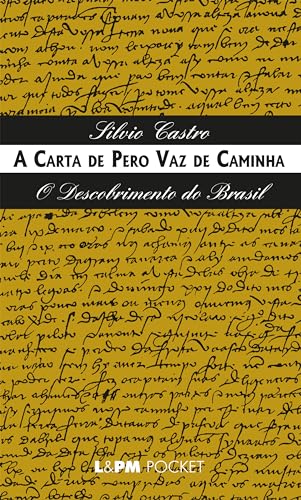 A carta de Pero Vaz de Caminha: O descobrimento do Brasil