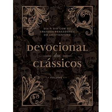 Capa do livro Devocional dos Clássicos Volume 1 - Ornamentos Novo: Dia a dia com os grandes pensadores do cristianismo