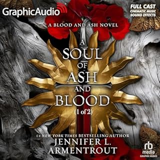 A Soul of Ash and Blood (Part 1 of 2) (Dramatized Adaptation) cover art