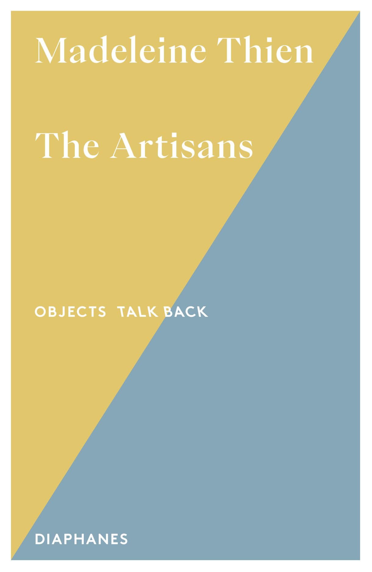 The Artisans (Objects Talk Back)