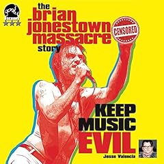Keep Music Evil: The Brian Jonestown Massacre Story Audiolibro Por Jesse Valencia arte de portada
