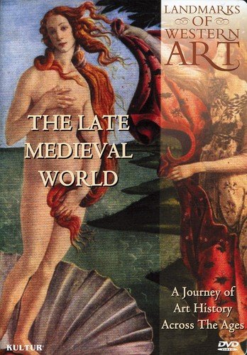 Landmarks Of Western Art: The Late Medieval World- A Journey Of Art History Across The Ages #TOP4