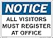 Vestil SI-N-26-C-LB-011 Notice Label Vinyl .011" Overall Size 14.5"W x 10.5"H All Visitors Must Register at Office