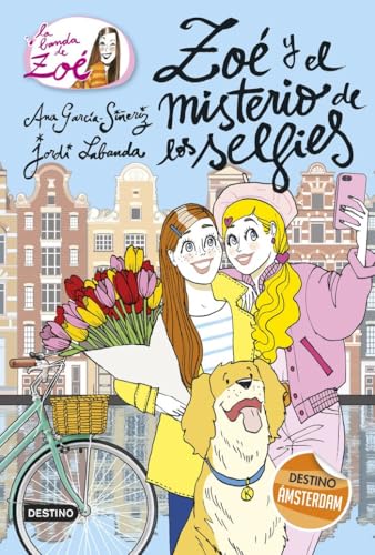 La banda de Zoé 18. Zoé y el misterio de los selfies