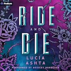 Ride and Die: A Paranormal Romance Audiolibro Por Luc&iacute;a Ashta arte de portada