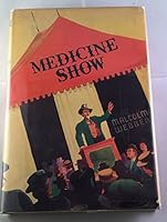 Medicine show, B0007E4XA2 Book Cover