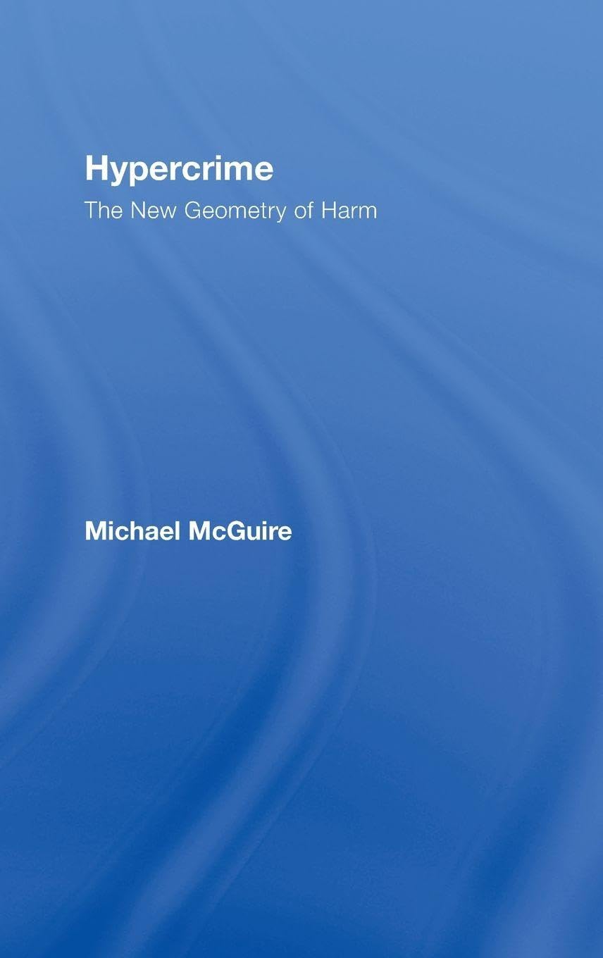 Buy Hypercrime: The New Geometry of Harm — BookShops.in