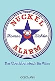  Nuckelalarm: Das Überlebensbuch für Väter