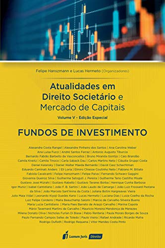 Atualidades Em Direito Societário E Mercado De Capitais - Volume V - Edição Especial - 2021 - Felipe Hanszmann