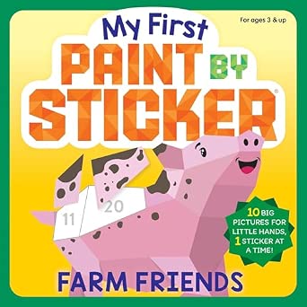 My First Paint by Sticker: Farm Friends: (For Kids Ages 3-5)