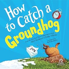 『How to Catch a Groundhog』のカバーアート