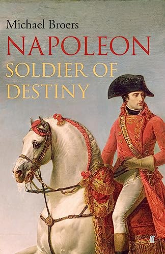 Napoleon: Soldier of Destiny (English Edition)