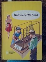 Arithmetic We Need, Grade 6 B00279M9AQ Book Cover