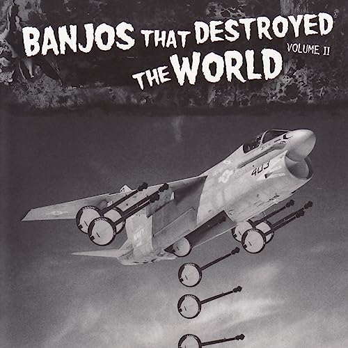 Banjos That Destroyed the World Vol. 2 Various Digital Music