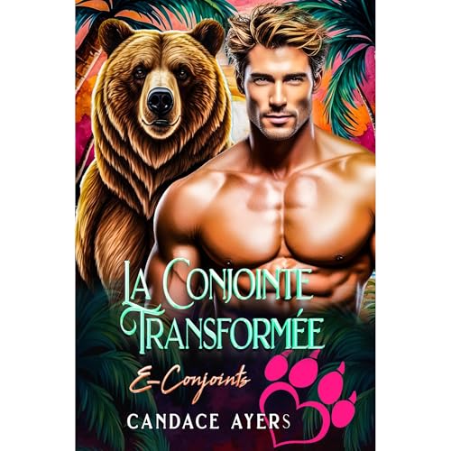 La Conjointe Transform&eacute;e Audiobook By Candace Ayers cover art