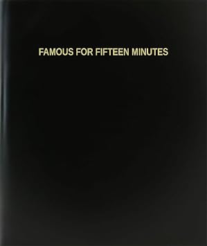 BookFactory Famous for Fifteen Minutes Log Book/Journal/Logbook - 120 Page, 8.5x11, Black Hardbound XLog-120-7CS-A-L-BlackFamous for Fifteen Minutes Log Book