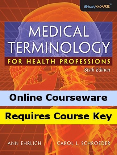 MindTap Medical Terminology for Selections from Ehrlich/Schroeder's Medical Terminology for Health Profession, 6th Edition
