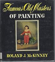 Famous old masters of painting B0007E5DGK Book Cover