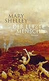  Der letzte Mensch: Roman