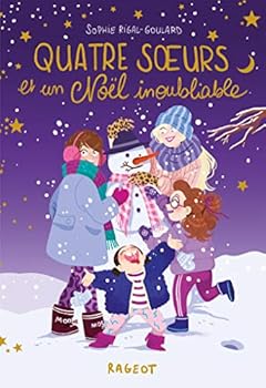 Quatre Soeurs Et Un Noel Inoubliable - Book #6 of the Quatre soeurs